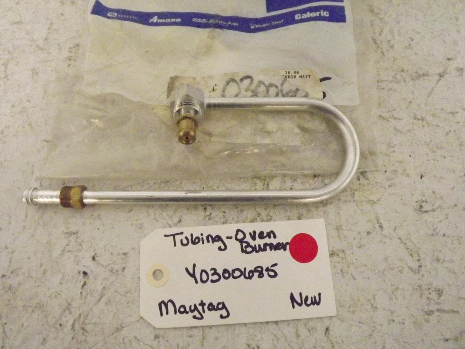 Maytag Stove Y0300685 Tubing-Oven Burner New Maytag Stove Y0300685 Tubing-Oven Burner New